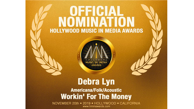 Debra Lyn’s “Workin’ For The Money” Receives  2019 HMMA Nomination for Americana/Folk/Acoustic