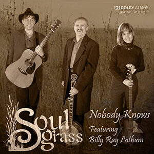 Soulgrass - Nobody Knows